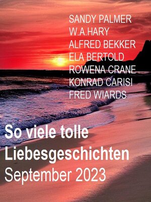 cover image of So viele tolle Liebesgeschichten September 2023